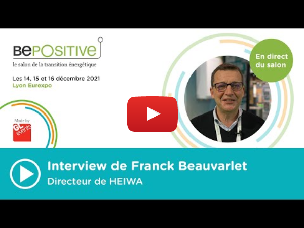 [#EN DIRECT DE BEPOSITIVE 2021] Interview de Franck Beauvarlet (HEIWA)